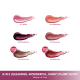 G.W.S (Gleaming, Wonderful, Shiny) Plump Gloss