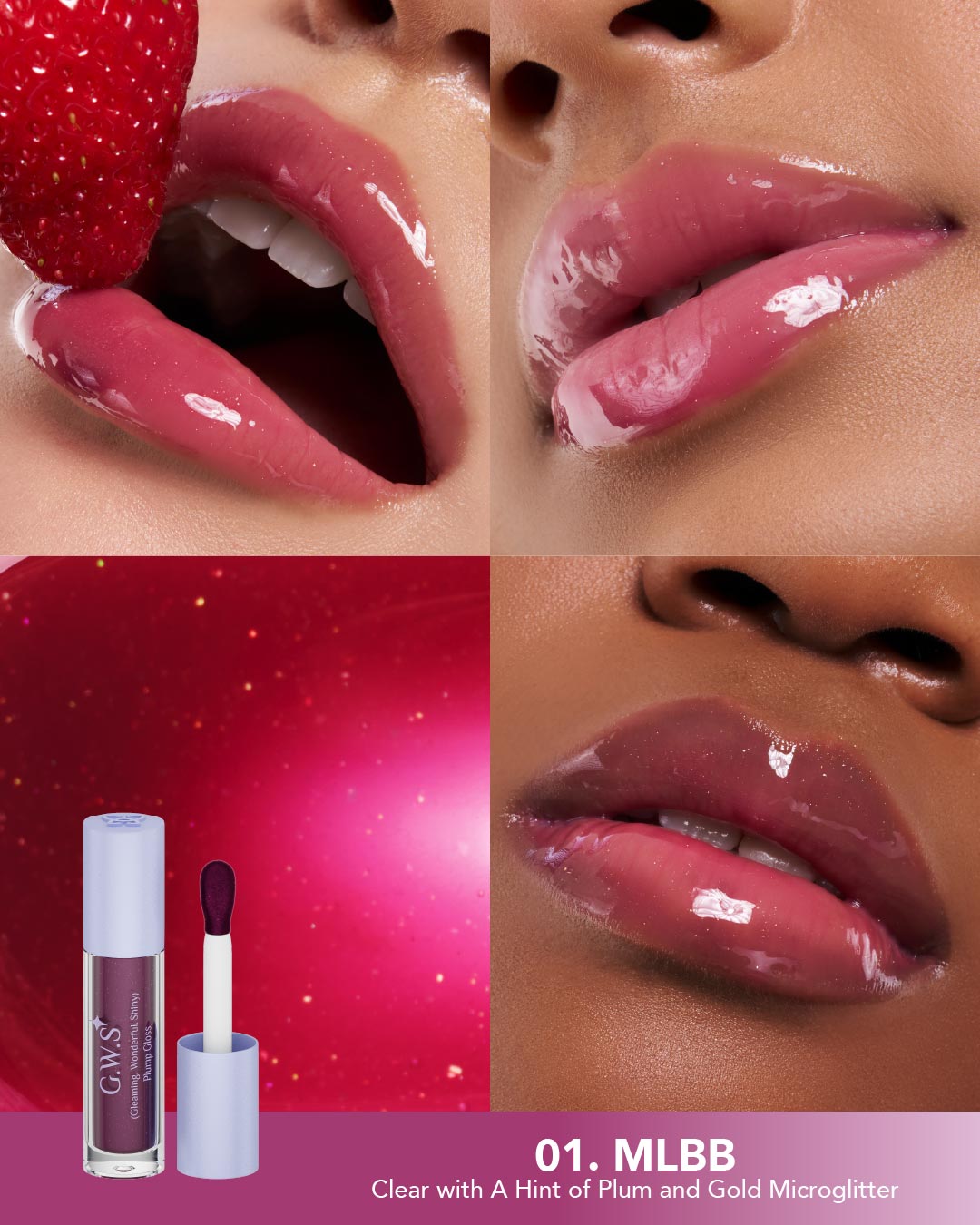 G.W.S (Gleaming, Wonderful, Shiny) Plump Gloss